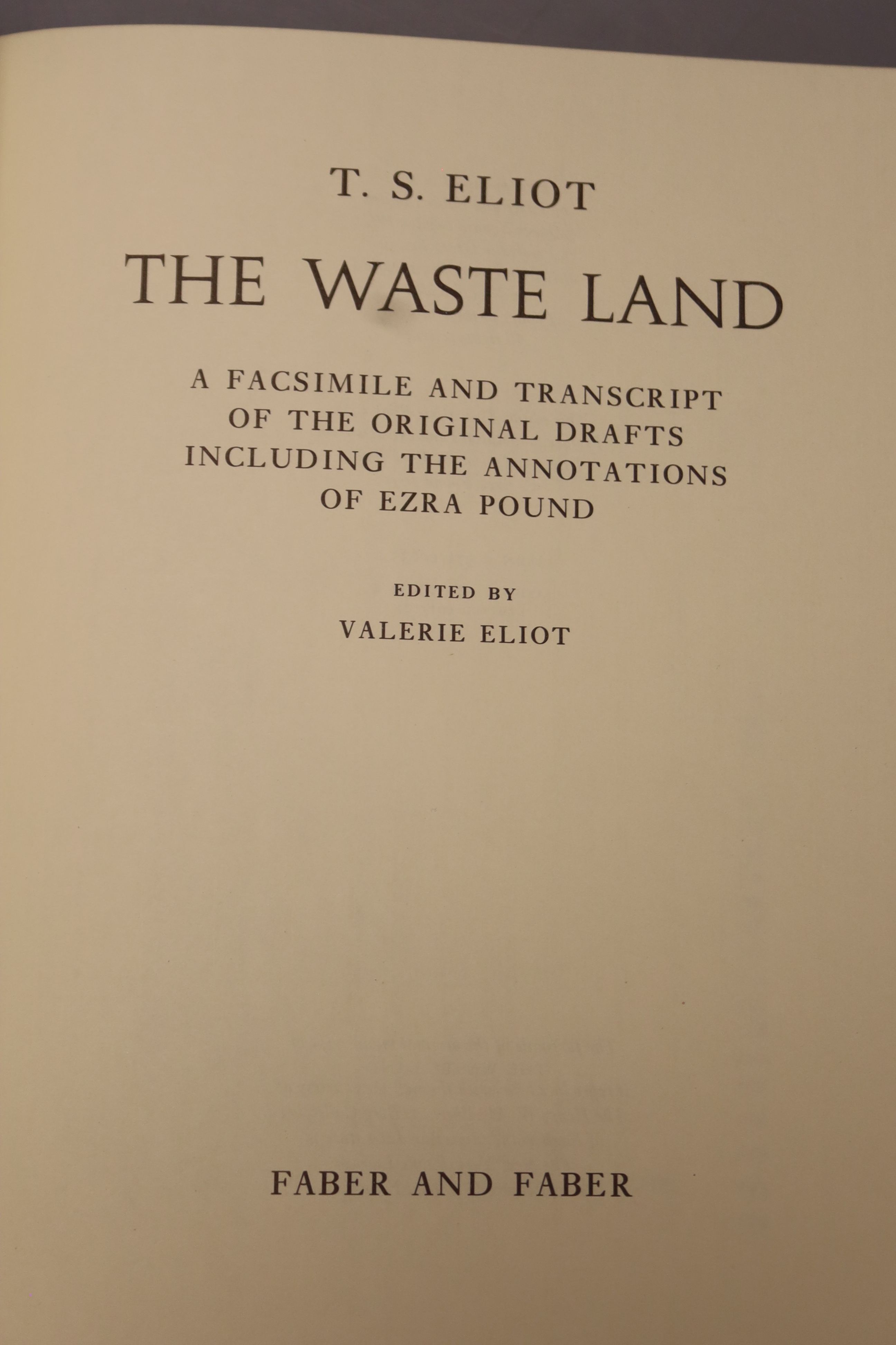 Eliot, T.S. – The Waste Land: a facsimile and transcript of the original drafts …, edited by Valerie Eliot, limited edition (500 numbered copies)